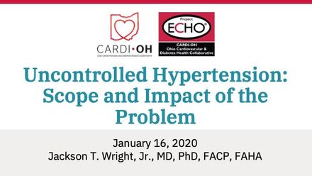 Uncontrolled Hypertension: Scope and Impact of the Problem