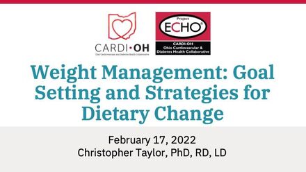 Weight Management: Goal Setting and Strategies for Dietary Change